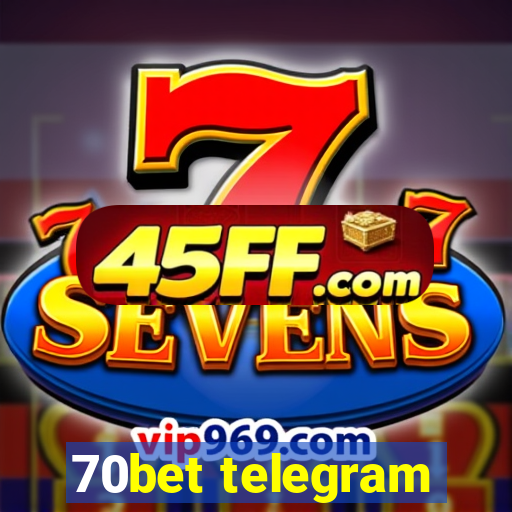 70bet telegram